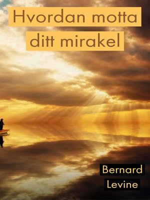 cover image of Hvordan motta ditt mirakel